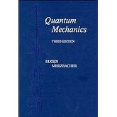 Quantum Mechanics 3rd (third) Edition by Merzbacher, Eugen published by Wiley (1997)