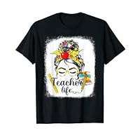 Teacher Life Messy Bun Back To School - First Day Of School T-Shirt