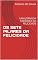 Livro OS SETE PILARES DA FELICIDADE: UMA JORNADA EM BUSCA DA FELICIDADE (Romances)