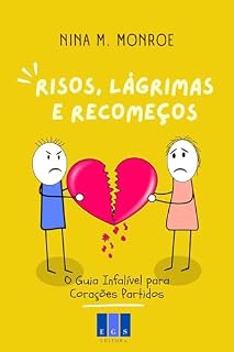 Livro Risos, Lágrimas e Recomeços: O Guia Infalível para Corações Partidos
