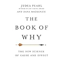 The Book of Why: The New Science of Cause and Effect