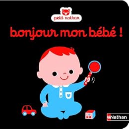Bonjour mon bébé !