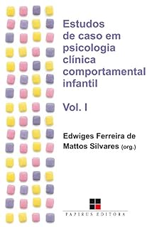 Livro Estudos de caso em psicologia clínica comportamental infantil - Volume I