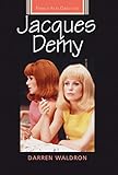 Jacques Demy (French Film Directors Series) by
