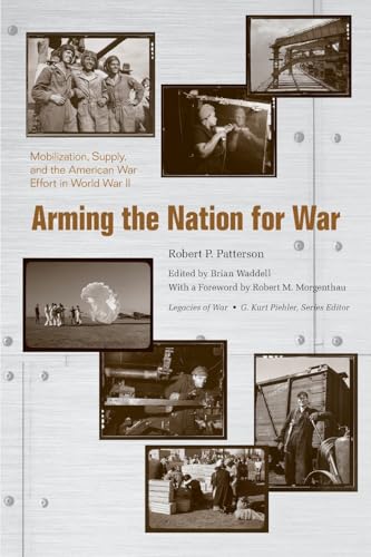 Arming the Nation for War: Mobilization, Supply, and the American War Effort in…