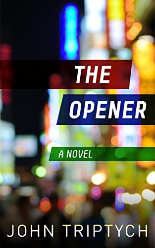 The Opener (Expatriate Underworld Book 1)