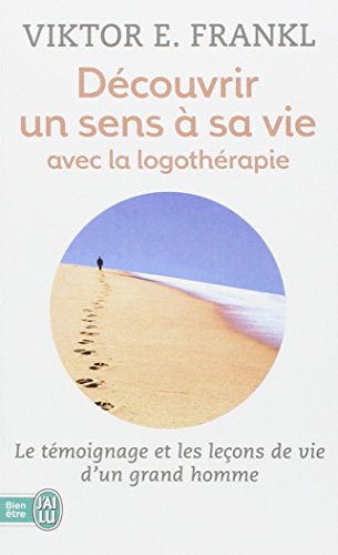 Découvrir un sens à sa vie