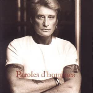 Hallyday Johnny Paroles D Hommes Amazon Com Music