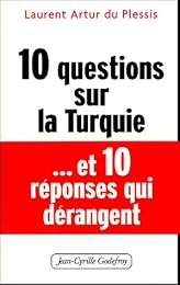 10 questions sur la Turquie et 10 réponses dérangeantes