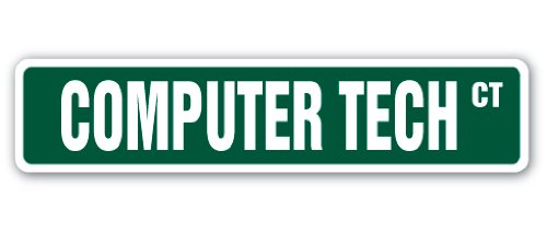 COMPUTER TECH Street Sign geek repair fix apple pc | Indoor/Outdoor | 18" Wide