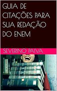 Livro GUIA DE CITAÇÕES PARA SUA REDAÇÃO DO ENEM