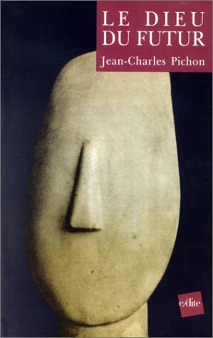 Le  dieu du futur