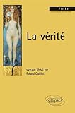 La vérité by 