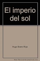 El imperio del sol: Titicaca--el lago sagrado de los incas, Tiwanaku, Cusco, Machupicchu 848642478X Book Cover