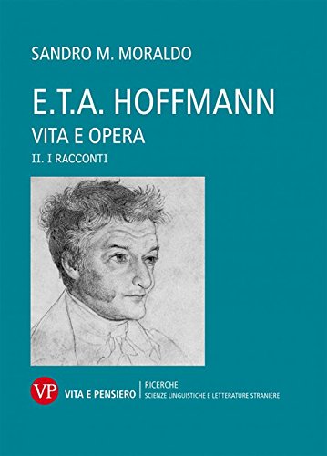 E T A Hoffmann Vita E Opera Moraldo Sandro Amazon Com Books