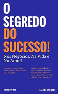 Livro O Segredo Do Sucesso: Nos Negócios, Na Vida e No Amor