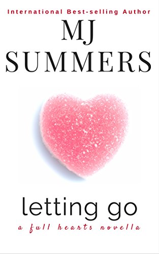 Letting Go: A Full Hearts Prequel Novella