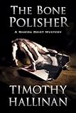 The Bone Polisher by Timothy Hallinan front cover