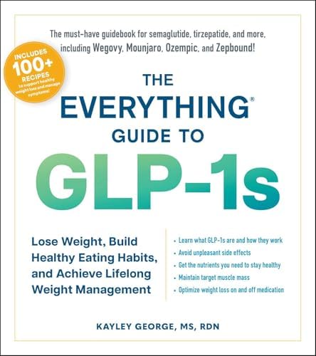 The GLP-1 Solution: A Complete Program to Maximize Your Weight and Fat Loss Results The GLP-1 Solution: A Complete Program to Maximize Your Weight and Fat Loss Results