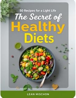 Livro O Segredo das Dietas Saudáveis: 50 Receitas para uma Vida Leve