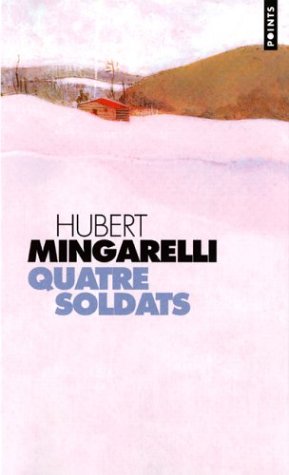 Quatre soldats: roman