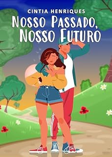 Livro Nosso Passado, Nosso Futuro