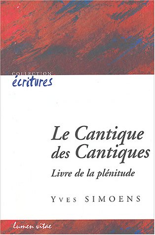 Le  Cantique des cantiques
