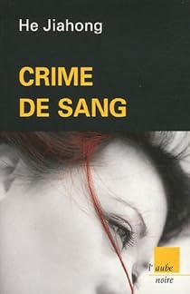 Crime De Sang Jiahong He Babelio