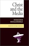 Christ and the Media
