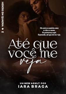 Livro Até Que Você Me Veja: Série Heróis Em Quadra 5