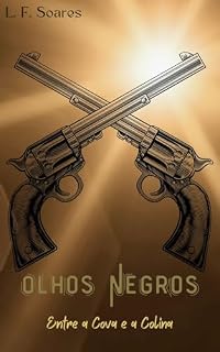 Livro Olhos Negros: Entre a Cova e a Colina