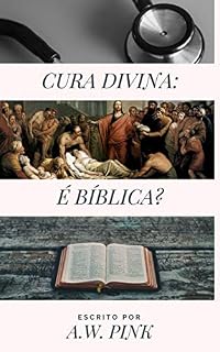 Livro CURA DIVINA: É BÍBLICA?