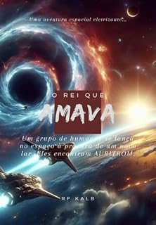 Livro O Rei Que Amava - Auritrom