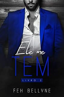 Livro ELE ME TEM : LIVRO 2