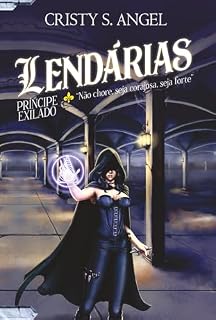 Livro Lendárias: Príncipe Exilado - parte 1