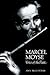 Marcel Moyse: Voice of the Flute (Amadeus) by Ann McCutchan