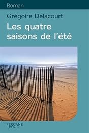 Les  quatre saisons de l'été
