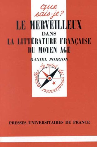 Le merveilleux dans la littérature française du Moyen Age by (Mass Market Paperback)
