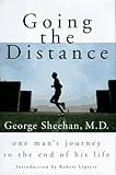 Going the Distance: One Man's Journey to the End of His Life