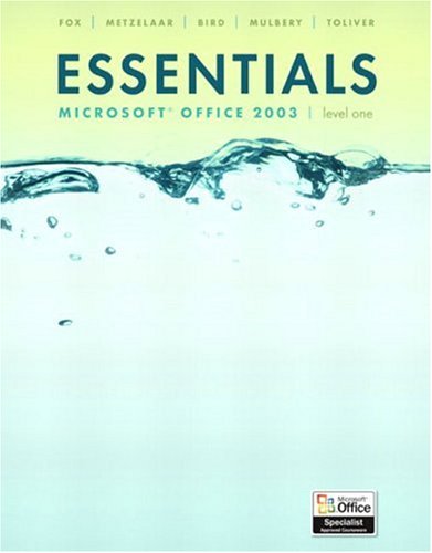Essentials: Microsoft Excel 2003 Level 2 (4th Edition) by Lawrence C. Metzelaar, Marianne Fox
