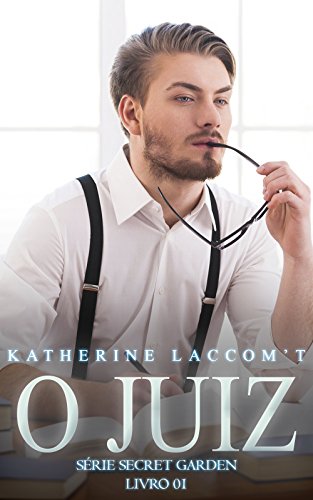 O Juiz (Secret Garden - Livro 1) (Portuguese Edition)