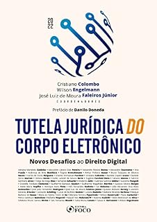 Livro Tutela jurídica do corpo eletrônico: Novos Desafios ao Direito Digital