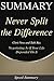 Summary: Never Split the Difference - Negotiating As If Your Life Depended On It - A Summary to the Book of Chris (Speed Summaries)