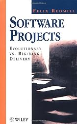 Software Projects: Evolutionary VS. Big-Bang