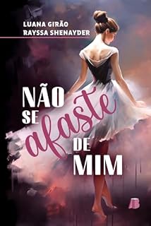 Livro Não se afaste de mim