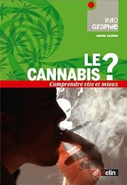 Le  cannabis ?