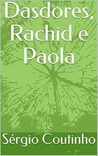 Livro Dasdores, Rachid e Paola