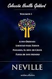 Coleccion Neville Goddard: La Ley (Spanish Edition) by