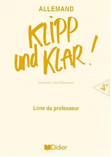 Download Klipp und klar !. Allemand, 4e, LV1, livre du professeur PDF