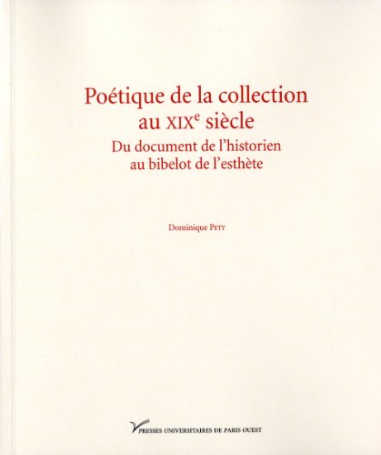 Poétique de la collection au XIXe siècle